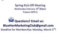 Blue Hen Marketing Club: Spring Kickoff Meeting Blue Hen Marketing Club: Spring Kickoff Meeting