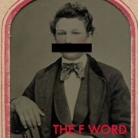 The F Word