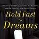 Hold Fast to Dreams Josh Steckel & Beth Zasloff