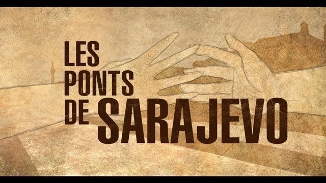 Film Screening: Bridges of Sarajevo (2014)