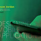 Jason Jordan, Pearson Education: Designing Mobile Applications Jason Jordan, Pearson Education: Designing Mobile Applications