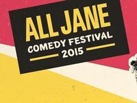 All Jane Comedy Festival All Jane Comedy Festival