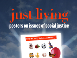 Just Living Poster Exhibit
