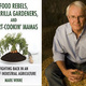 Food Rebels, Guerilla Gardeners, and Smart-Cookin' Mamas: Finding Our Way to Food Democracy
