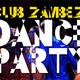 Club Zambezi Dance Party! Club Zambezi Dance Party!