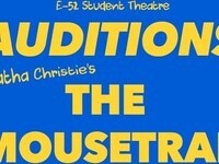 Auditions for THE MOUSETRAP Auditions for THE MOUSETRAP