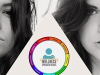 Wellness Speaker Series: Bria and Chrissy Wellness Speaker Series: Bria and Chrissy