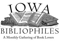 Iowa Bibliophiles 15th Anniversary with Guest Speaker Arthur Bonfield