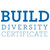 BUILD Diversity Certificate: Information Session (1) BUILD Diversity Certificate: Information Session (1)