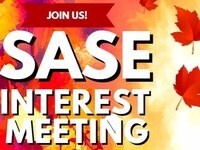 SASE General Interest Meeting SASE General Interest Meeting