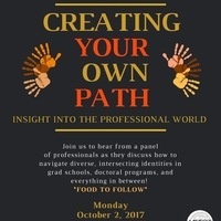 Creating Your Own Path: Insight Into the Professional World