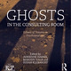 Ferenczi Center Presents: Ghosts in the 21st Century Consulting Room