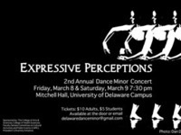 Expressive Perceptions: UD's 2nd Annual Dance Minor Concert Expressive Perceptions: UD's 2nd Annual Dance Minor Concert