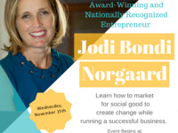 Jodi Bondi Norgaard Presentation on "Beyond Mainstream: Creating Change with a Mission-Driven Company"
