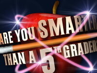 Are you smarter than a 5th grader Trivia