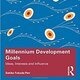Are Global Goals a Good Way to Set International Agendas? Book Launch by Prof. Sakiko Fukuda-Parr