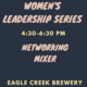 Women's Leadership Series: Networking Mixer