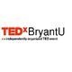 TEDxBryantU