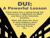 DUI: A Powerful Lesson DUI: A Powerful Lesson
