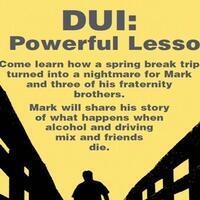 DUI: A Powerful Lesson