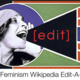 Art + Feminism Wikipedia Edit-a-thon