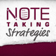 Take This Down: Note Taking Skills