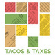 Tacos & Taxes