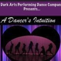 Dark Arts Annual Concert: A Dancer's Intuition(one night only)