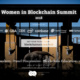 Women in Blockchain Summit