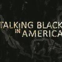 Film Screening: Talking Black in America