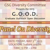 Graduate Outreach Open Discussion (G.O.O.D.) Panel on Diversity