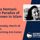Lecture: "The Paradox of Women in Islam" by Asra Nomani
