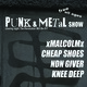 Punk & Metal Show