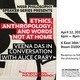 Thursday Night Philosophy Workshop: "Ethics, Anthropology, and Words not at Home" Veena Das in conversation with Alice Crary