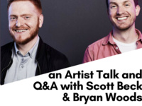 Artist Talk and Q&A with Scott Beck & Bryan Woods
