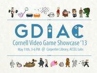 2013 GDIAC Game Design Showcase 2013 GDIAC Game Design Showcase