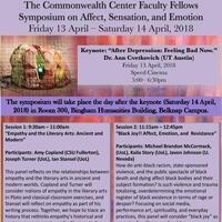 Commonwealth Center Faculty Fellows Symposium: Affect, Emotion, and Sensation