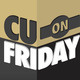 CU on Friday