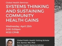 Global Public Health Seminar: Systems Thinking and Sustaining Community Health Gains