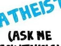 Ask an Atheist