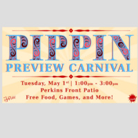 Pippin Preview Carnival