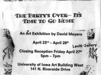 "The Party Is Over--It's Time To Go Home" by David Meyers, MA Student in the School of Art & Art History
