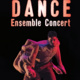 Dance Ensemble Concert