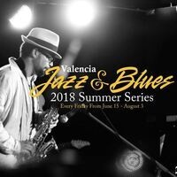 Valencia Jazz & Blues Summer Concert Series