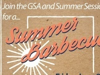 GSA and Summer Session BBQ