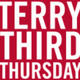 Terry Third Thursday