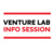 Venture Lab Info Session II