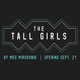 UGA Theatre presents: "The Tall Girls"