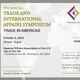 FIU in DC: CHLI's 7th Annual Trade & International Affairs Symposium
