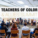 Teachers of Color and Allies (TOCA) Summit